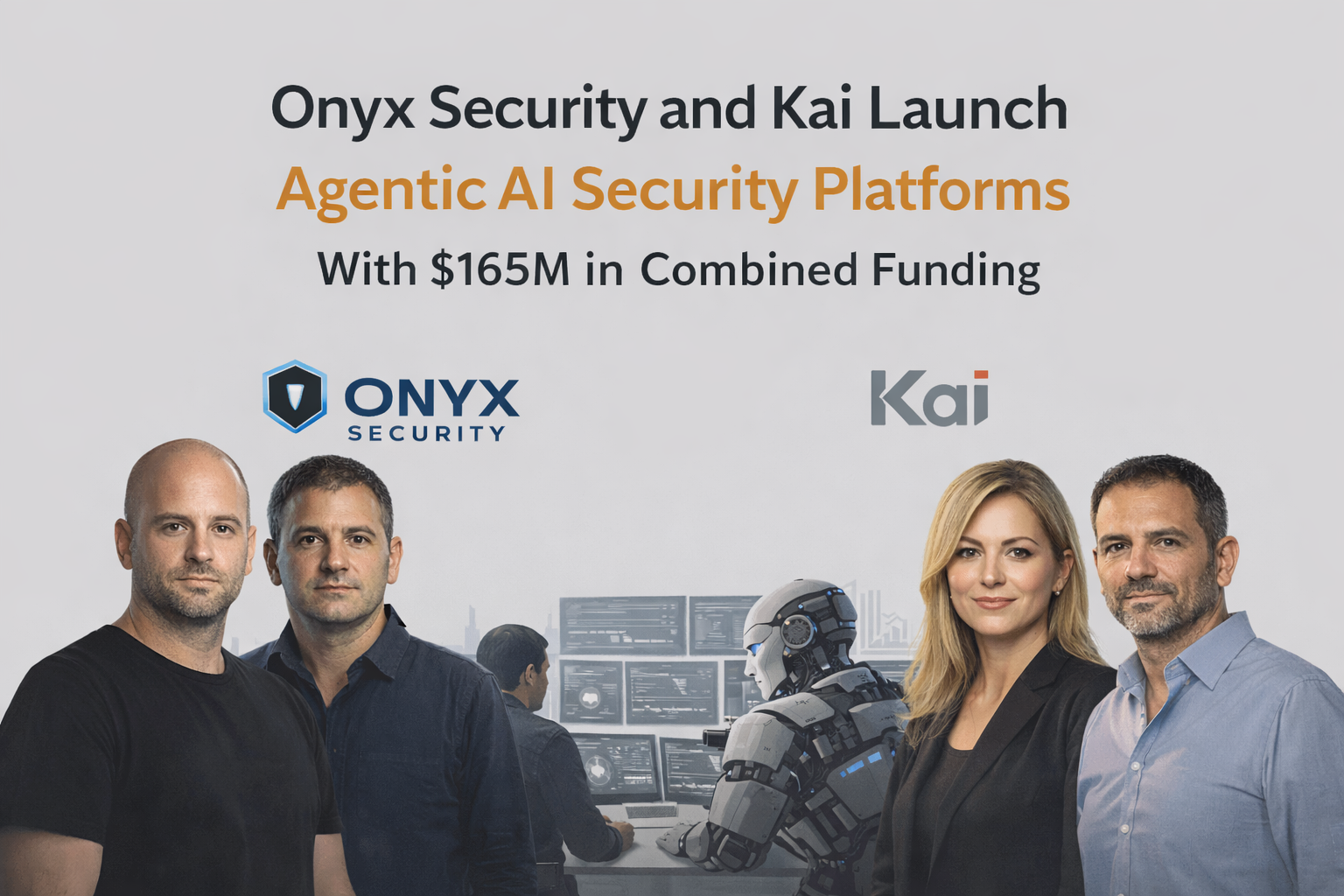 Onyx Security and Kai Launch Agentic AI Security Platforms With $165M in Combined Funding