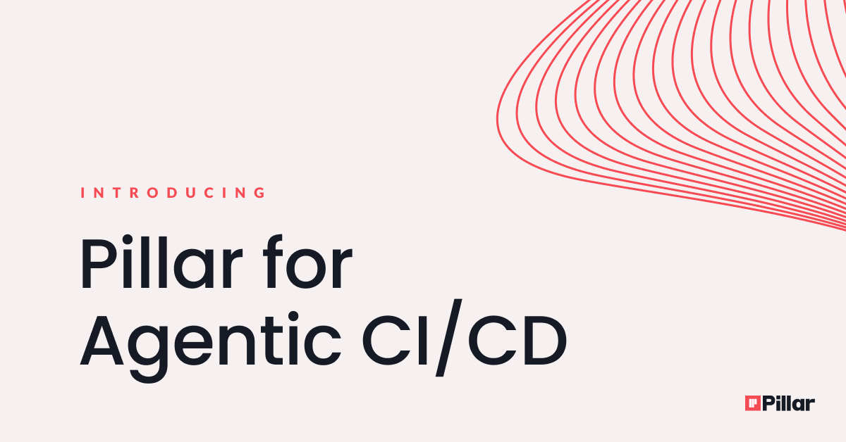 Pillar Security Launches Agentic CI/CD Discovery and Runtime Protection to Secure AI Agents in Pipelines