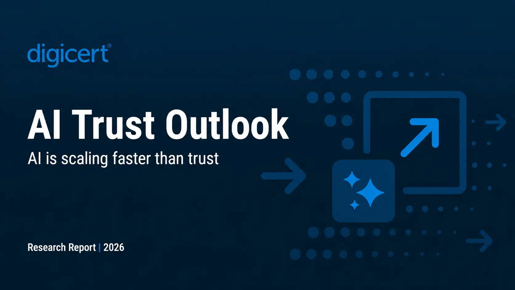 AI Trust Outlook 2026: AI Deployment Outpaces Governance and Trust as Security Incidents Rise