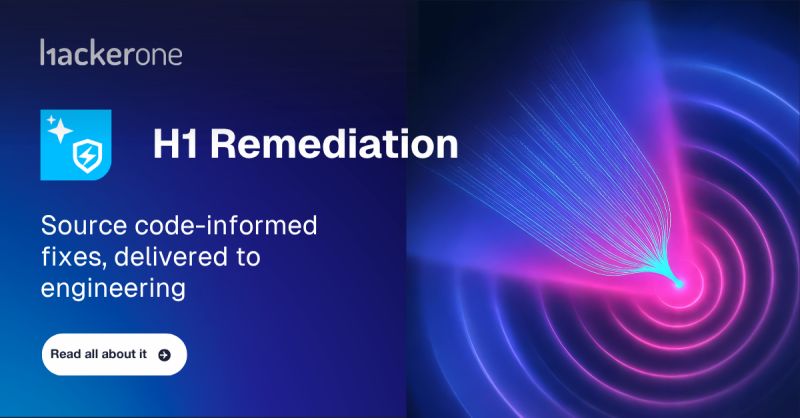 HackerOne Launches H1 Remediation to Accelerate Path from Validated Exposure to Verified Fix
